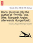 Doris. [A Novel.] by the Author of Phyllis, Etc. [Mrs. Margaret Argles Afterwards Hungerford.] by Anonymous - Paperback