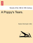 A Poppy's Tears. by Stephen Mannington Caffyn - Paperback