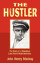The Hustler by John Henry MacKay - Paperback