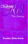 Mahrynie Red : The Journey by Frankie Holtz-Davis - Hardback