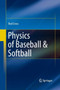 Physics of Baseball & Softball by Rod Cross - Paperback