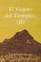 El Viajero Del Tiempo... (II) by Tomas Morilla Massieu - Paperback