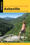 Best Outdoor Adventures Asheville : A Guide to the Region's Greatest Hiking, Cycling, and Paddling by Johnny Molloy - Paperback