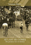 At Last He Comes : The Greatest Race in History by Norman Harris - Hardback