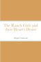 The Ranch Girls and their Heart's Desire by Margaret Vandercook - Paperback