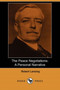 The Peace Negotiations : A Personal Narrative (Dodo Press) by Robert Lansing - Paperback