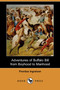 Adventures of Buffalo Bill from Boyhood to Manhood (Dodo Press) by Prentiss Ingraham - Paperback