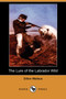 The Lure of the Labrador Wild (Dodo Press) by Dillon Wallace - Paperback