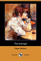 The Avenger (Dodo Press) by Edgar Wallace - Paperback
