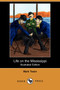 Life on the Mississippi (Illustrated Edition) (Dodo Press) by Mark Twain - Paperback