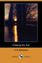 Chasing the Sun (Dodo Press) by Robert Michael Ballantyne - Paperback