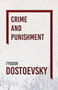 Crime and Punishment by F.M. Dostoevsky - Paperback