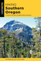 Hiking Southern Oregon : A Guide to the Area's Greatest Hikes by Art Bernstein - Paperback