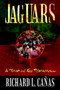Jaguars: A Tale of El Salvador by Richard L. Canas - Paperback