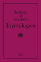 Isidore of Seville's Etymologies: Complete English Translation, Volume 2 by Priscilla Throop - Paperback