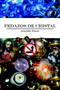 Pedazos De Cristal by Arnoldo Ponce - Hardback