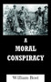 A Moral Conspiracy by William Bost - Paperback