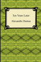 Ten Years Later by Alexandre Dumas - Paperback