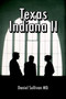Texas Indiana II by Daniel Sullivan MD. - Paperback
