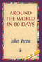 Around the World in 80 Days by Jules Verne - Hardback