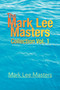 The Mark Lee Masters : Collection Vol. 1 by Mark Lee Masters - Hardback