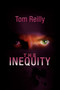 The Inequity by Tom Reilly - Hardback