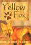 Yellow Fox by D.S. Milne - Hardback