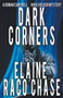 Dark Corners : 2 by Elaine Raco Chase - Paperback