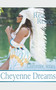Cheyenne Dreams by Rea Renee - Paperback