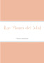 Las Flores del Mal by Charles Baudelaire - Paperback