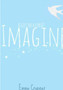 Imagine by Emma Cropper - Paperback