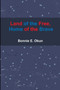 Land of the Free, Home of the Brave by Bonnie E. Okun - Paperback