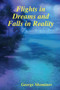 Flights in Dreams and Falls in Reality by George Shominov - Paperback