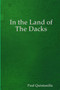 In the Land of the Dacks by Paul Quintanilla - Paperback