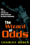 The Wizard Of Odds : How Jack Molinas Nearly Destroyed the Game of Basketball by Charley Rosen - Hardback