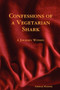 Confessions of a Vegetarian Shark by Ammar Haider - Paperback