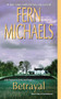 Betrayal by Fern Michaels - Paperback