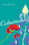 Cabanuelas : A Novel by Norma Elia Cantu - Paperback