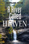 A River Called Heaven by Scotland Payne - Paperback
