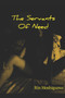 The Servants Of Need by Rin Hoshigumo - Paperback