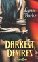 Darkest Desires : 4 by Lynn Burke - Paperback