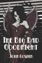 The Big Bad Goodnight by John Cosper - Paperback