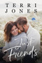 Just Friends by Terri Jones - Paperback