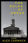 The Rules of Order by Alex Carmack - Paperback
