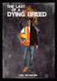 The Last of A Dying Breed by Carl Michaelsen - Paperback