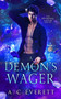 A Demon's Wager by A C Everett - Paperback