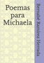 Poemas para Michaela by Bernabe Ramirez Herrada - Paperback