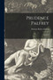 Prudence Palfrey; a Novel by Thomas Bailey 1836-1907 N Aldrich - Paperback