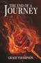 The End of a Journey by Grace Thompson - Hardback