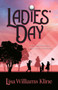 Ladies' Day by Lisa Williams Kline - Paperback